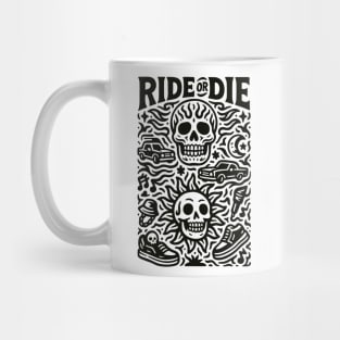 Ride or Die No Brakes, No Mercy Mug